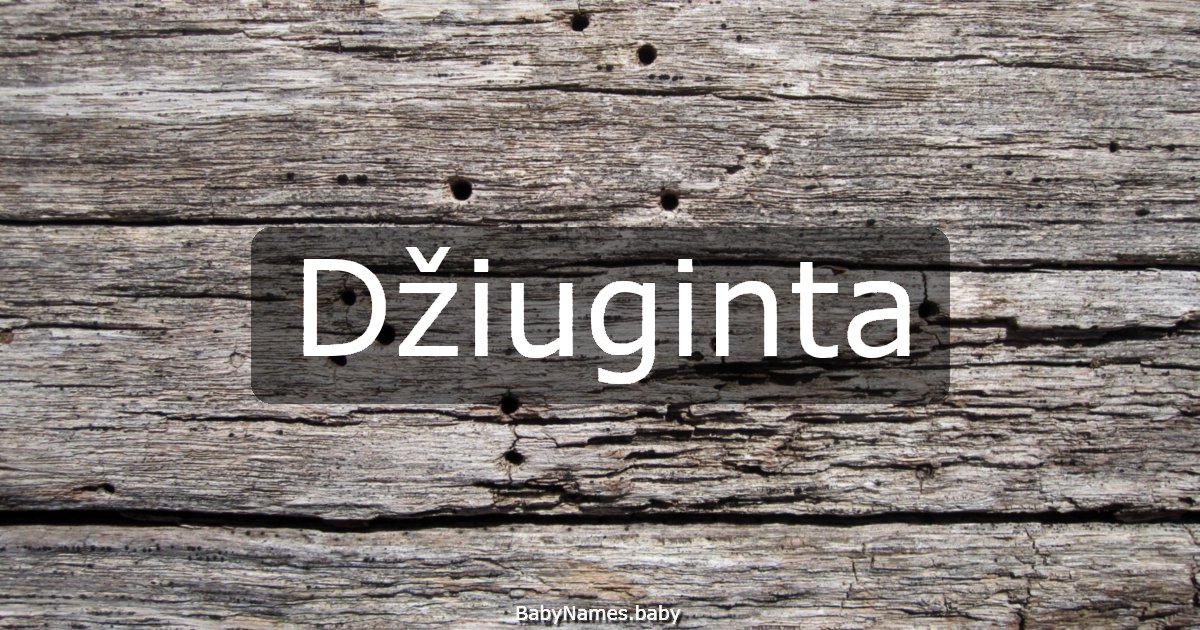 Džiuginta