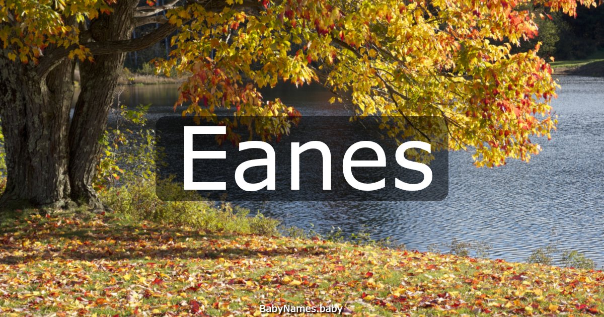Eanes