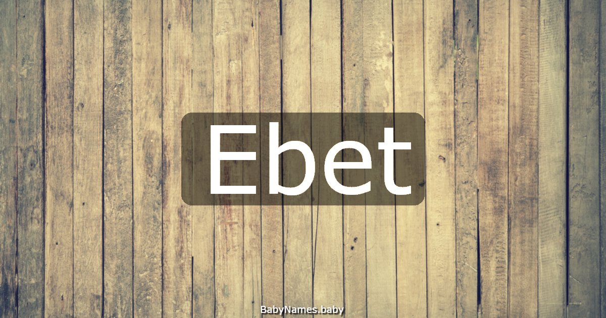 Ebet