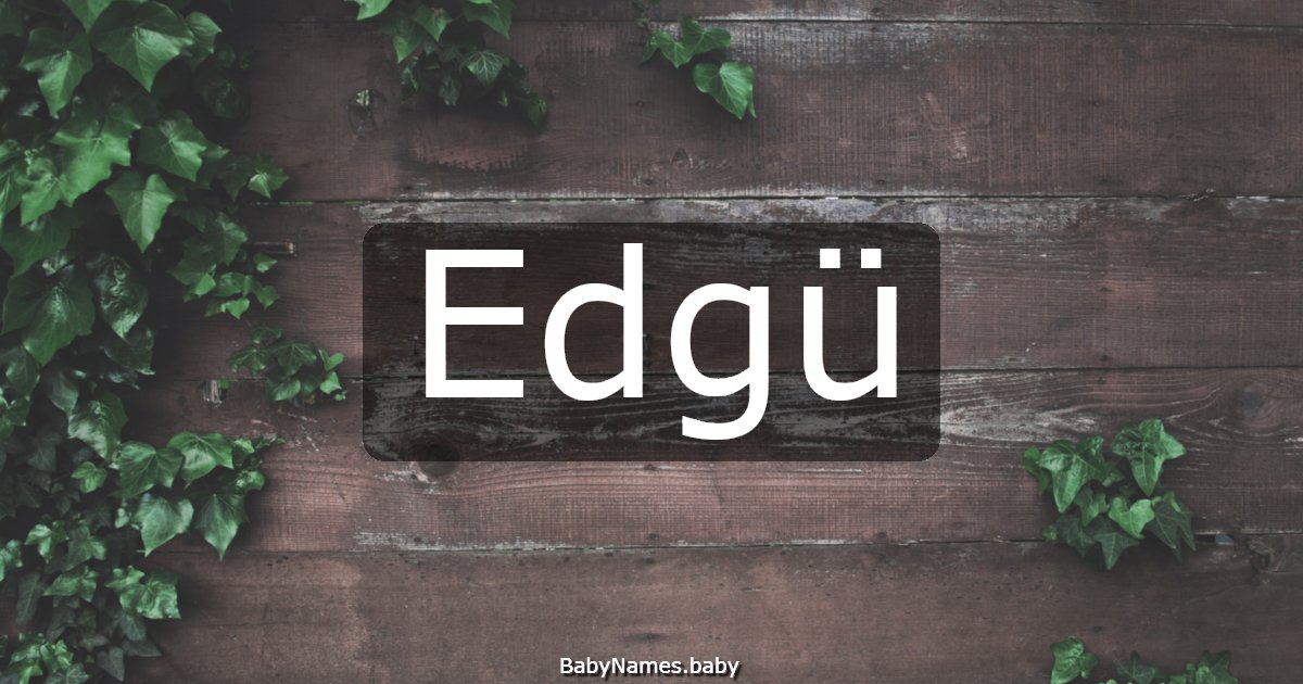 Edgü