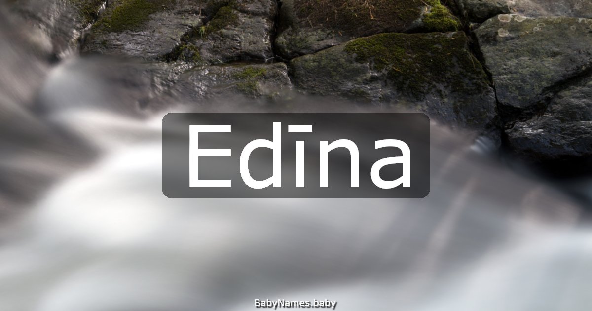 Edīna