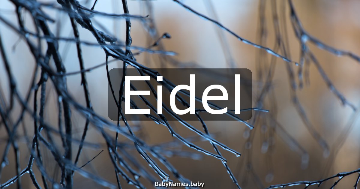 Eidel