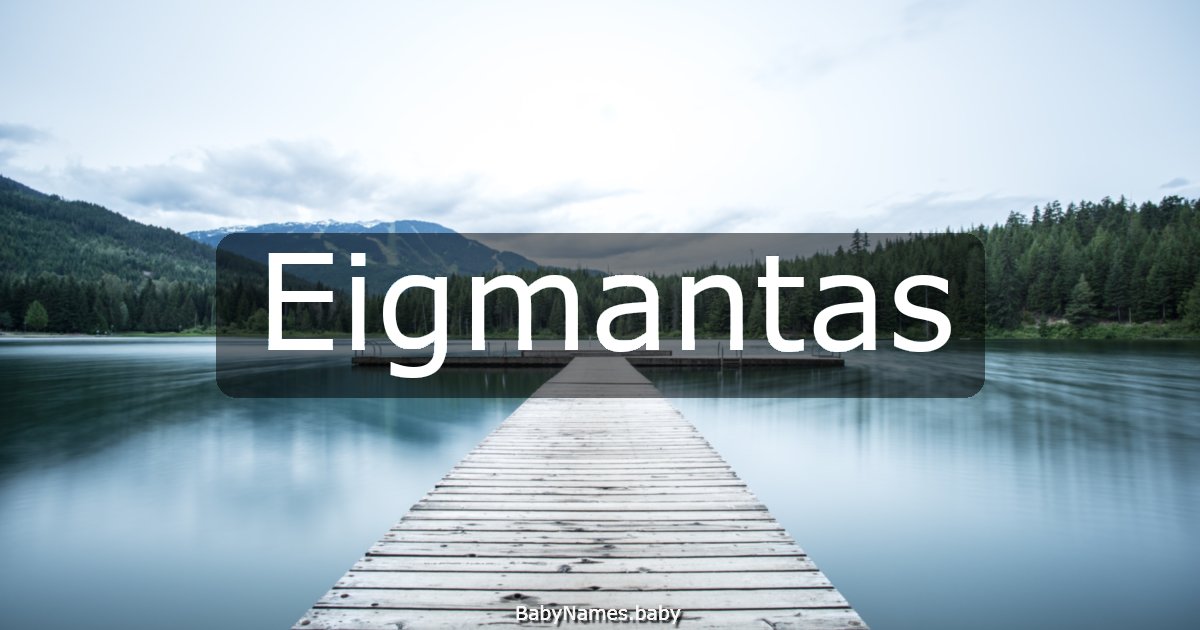 Eigmantas