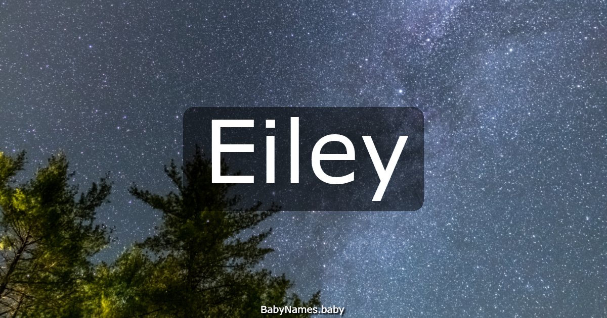 Eiley