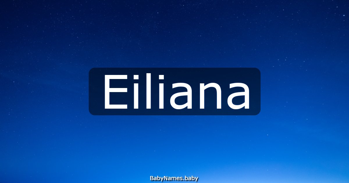 Eiliana