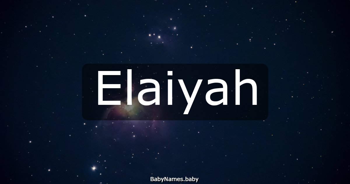 Elaiyah