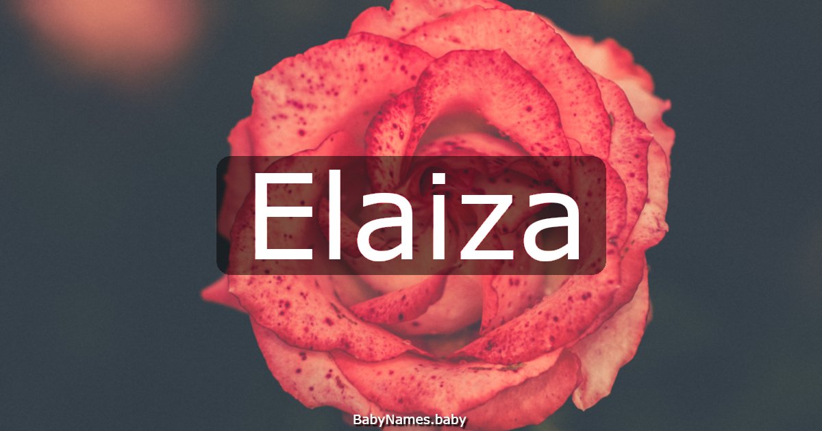 Elaiza
