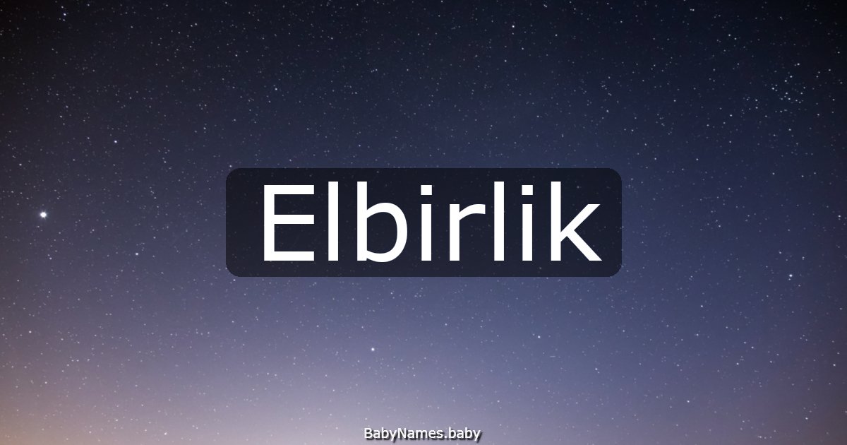 Elbirlik