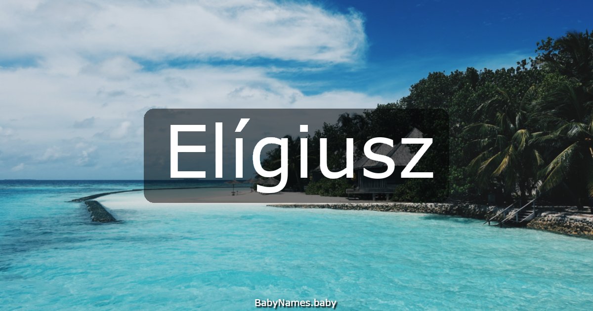 Elígiusz