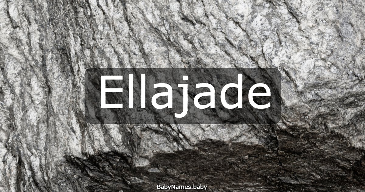 Ellajade