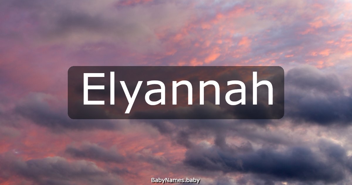 Elyannah
