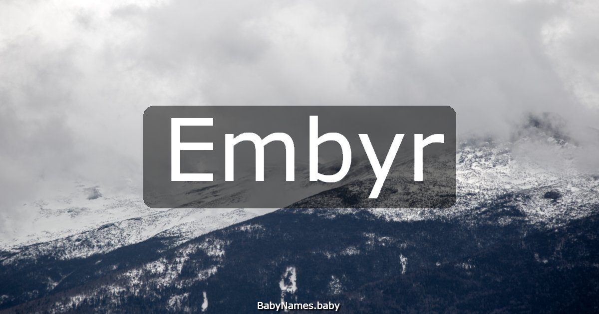 Embyr