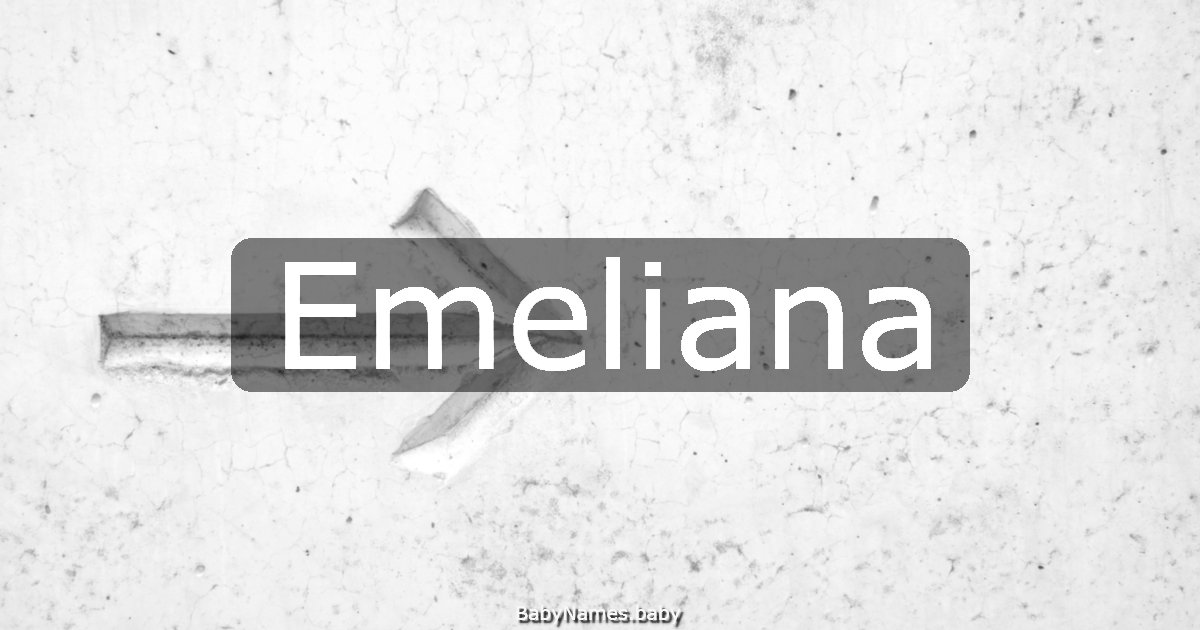 Emeliana