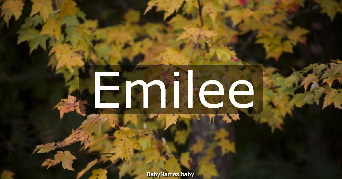 Emilee