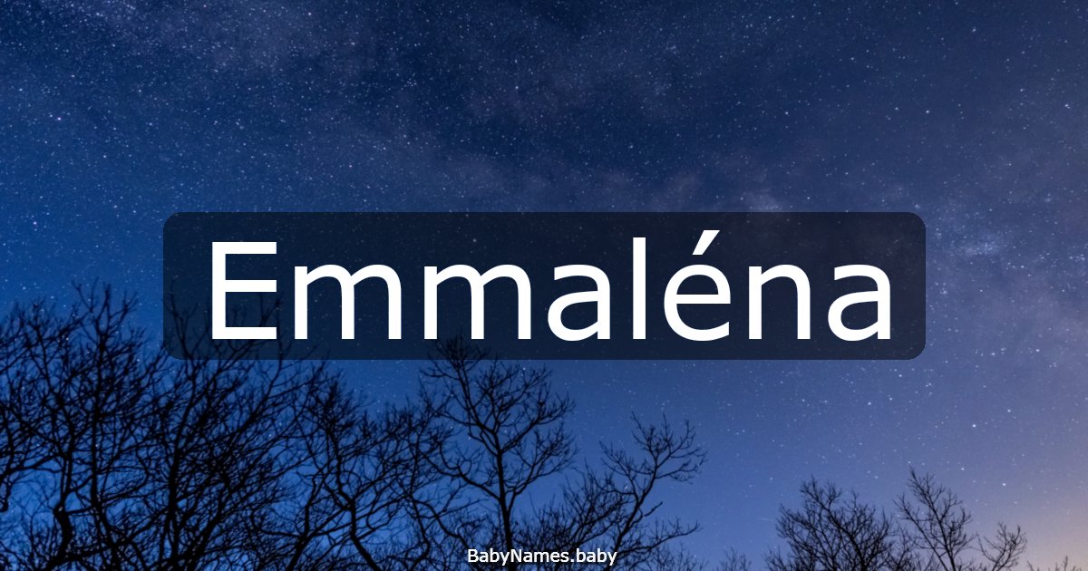 Emmaléna