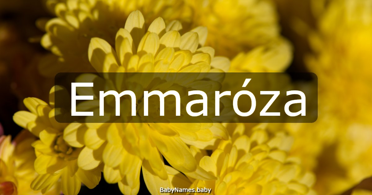 Emmaróza