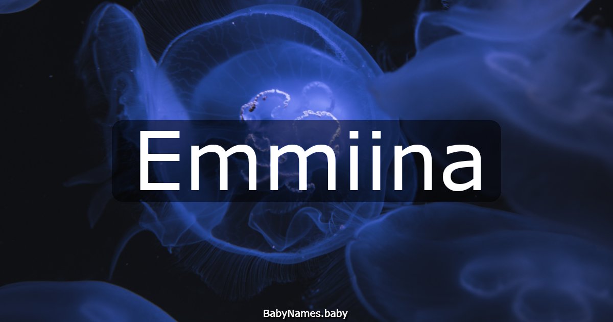 Emmiina