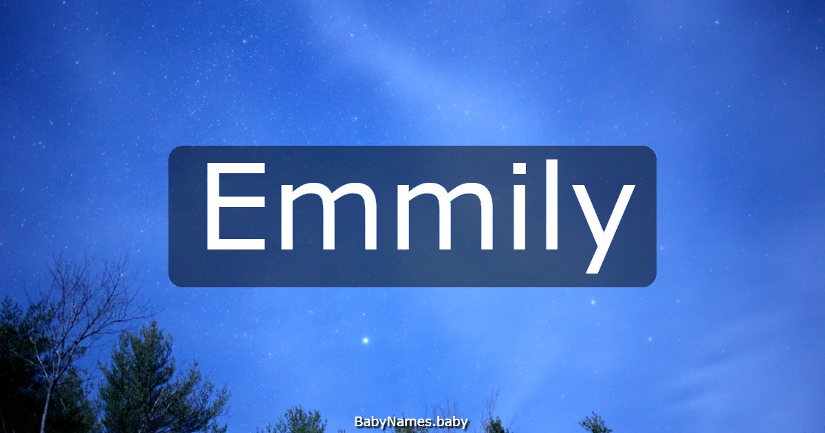 Emmily