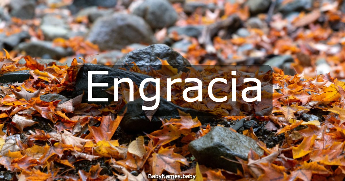 Engracia
