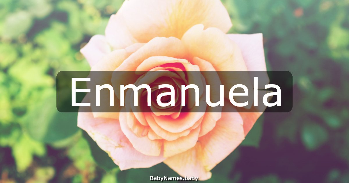 Enmanuela