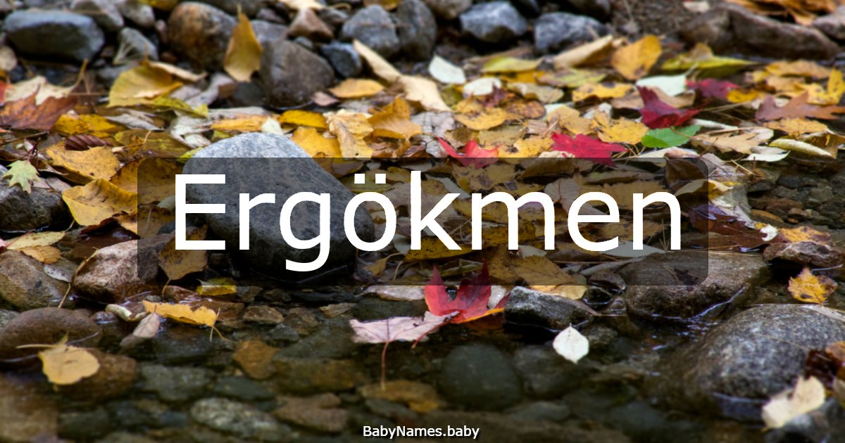 Ergökmen