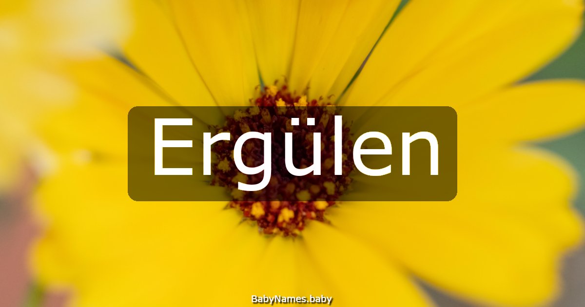 Ergülen
