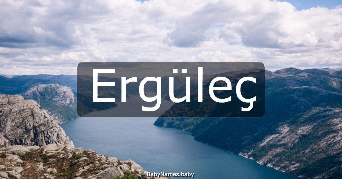 Ergüleç