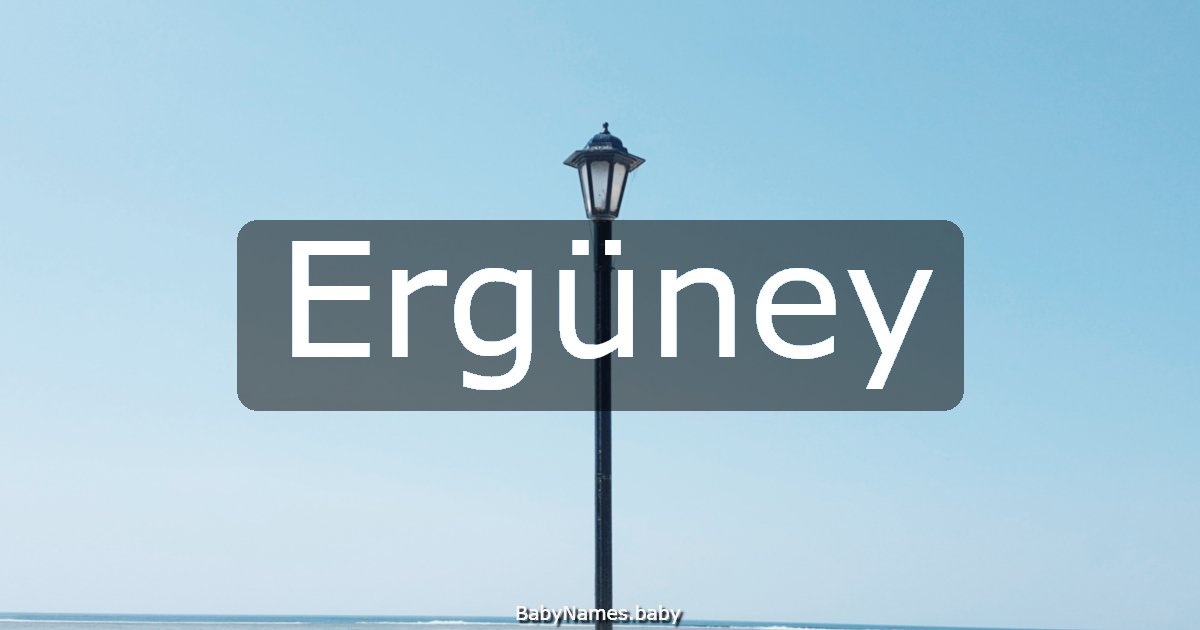 Ergüney