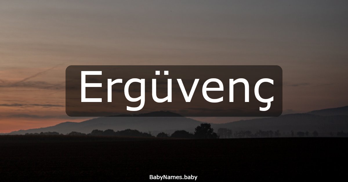 Ergüvenç