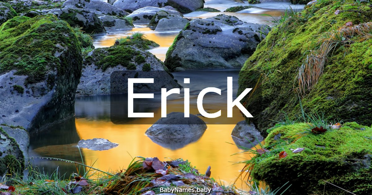 Erick