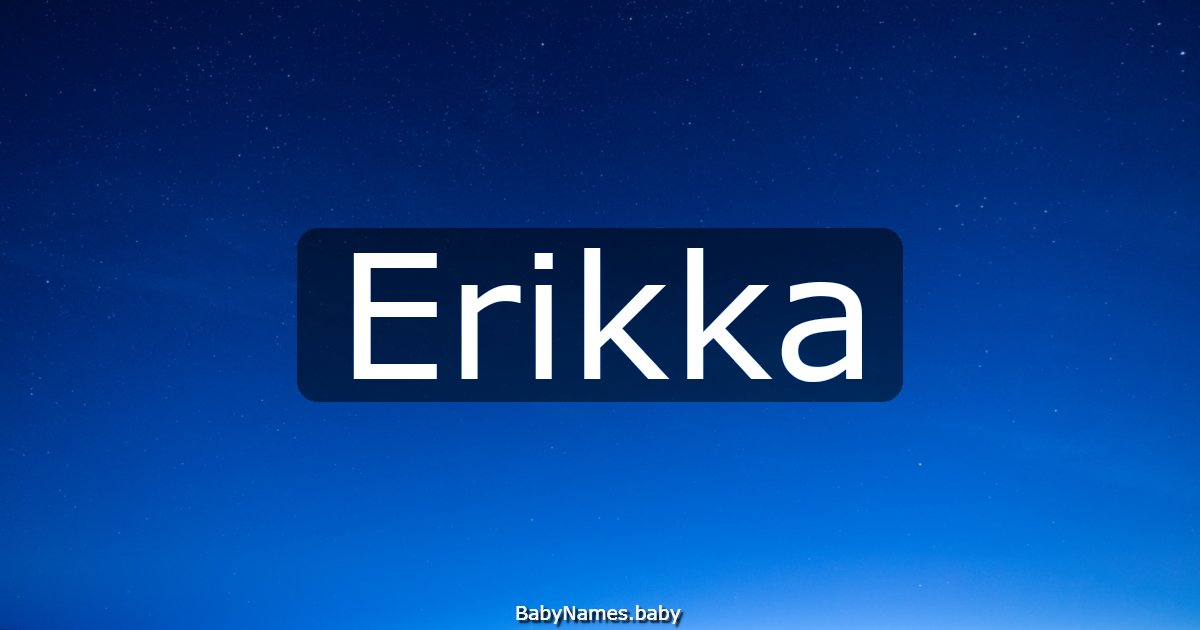 Erikka