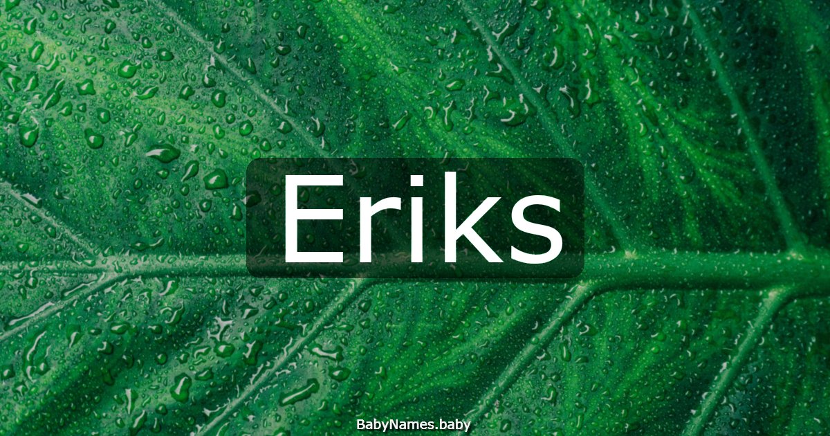 Eriks
