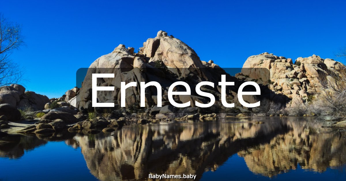 Erneste