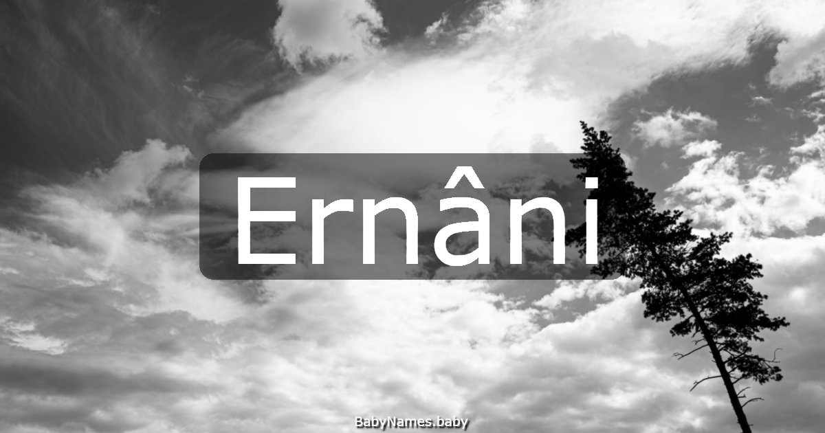 Ernâni