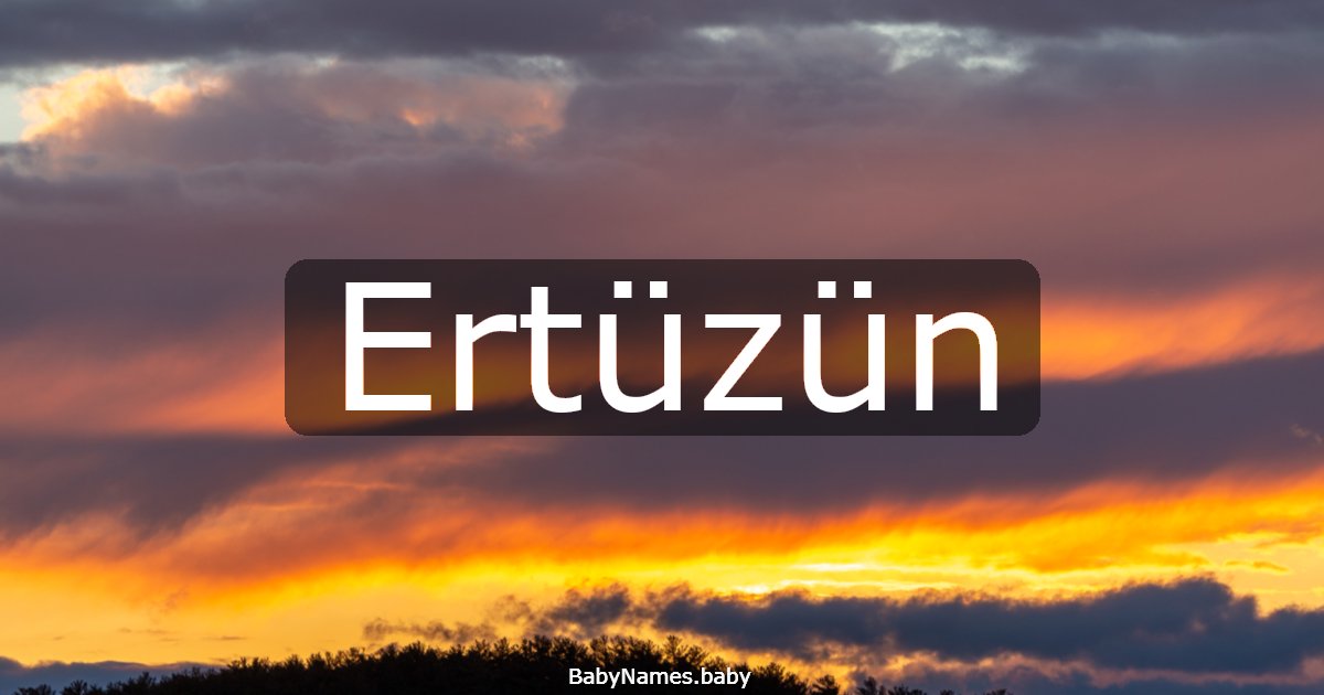 Ertüzün