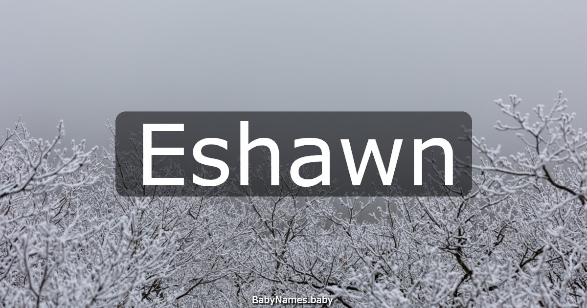 Eshawn