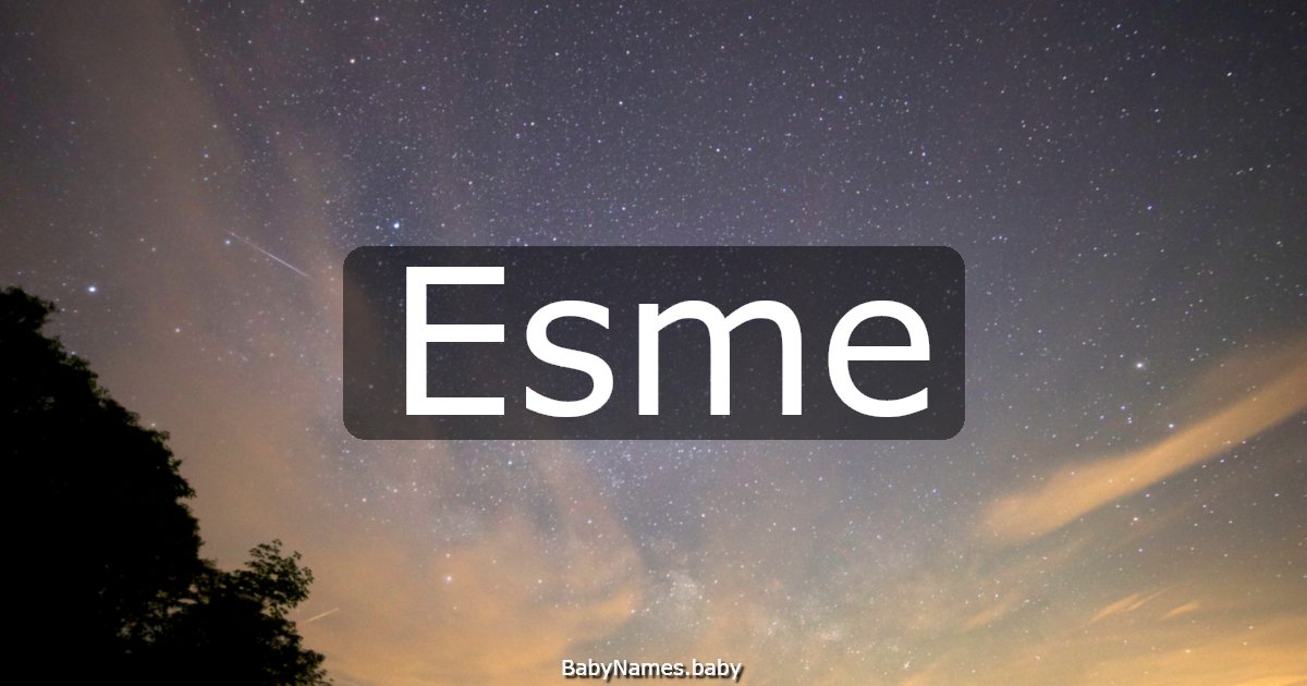 Esme