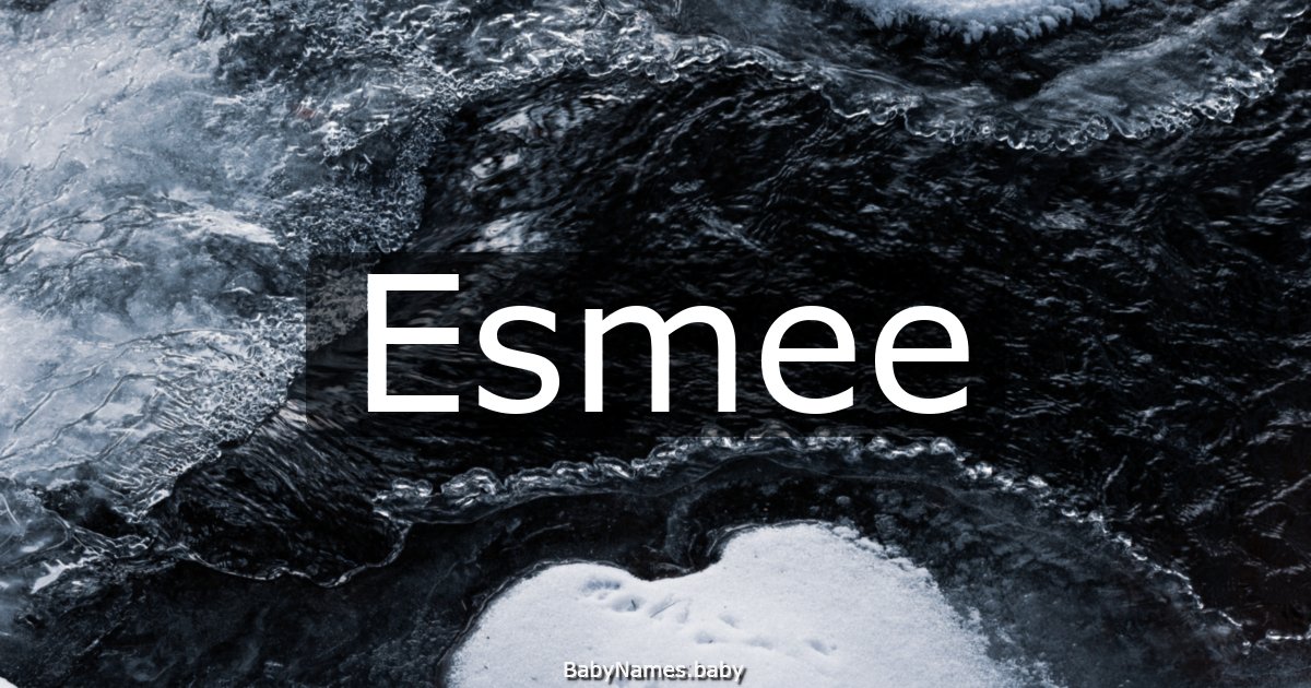 Esmee