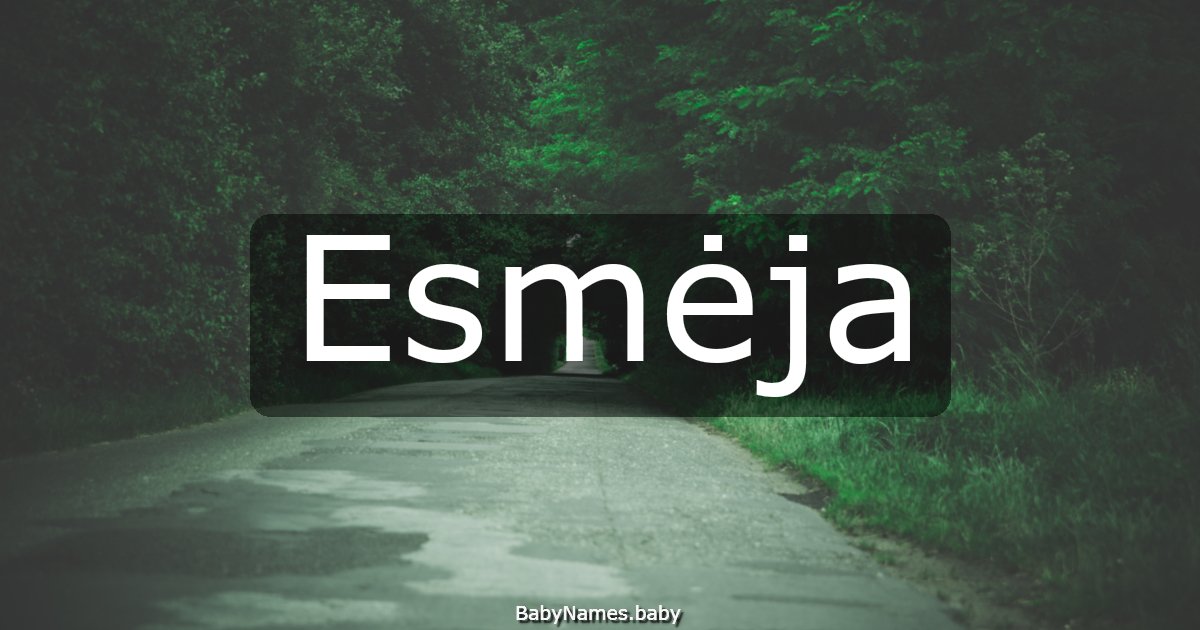 Esmėja