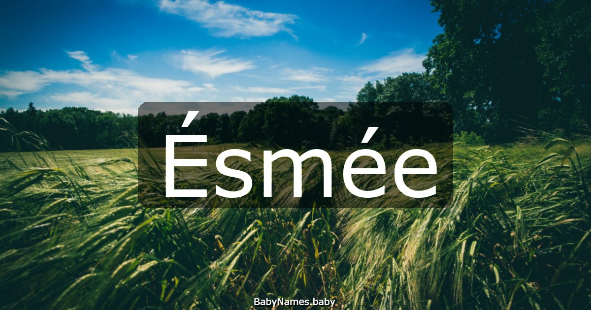 Ésmée