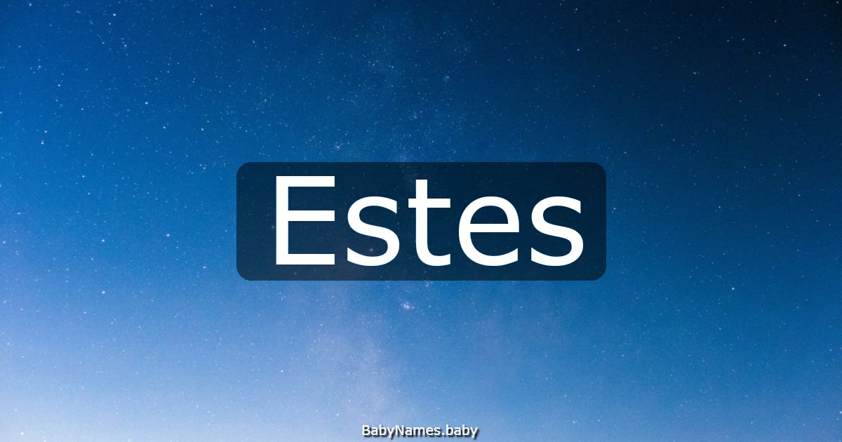 Estes
