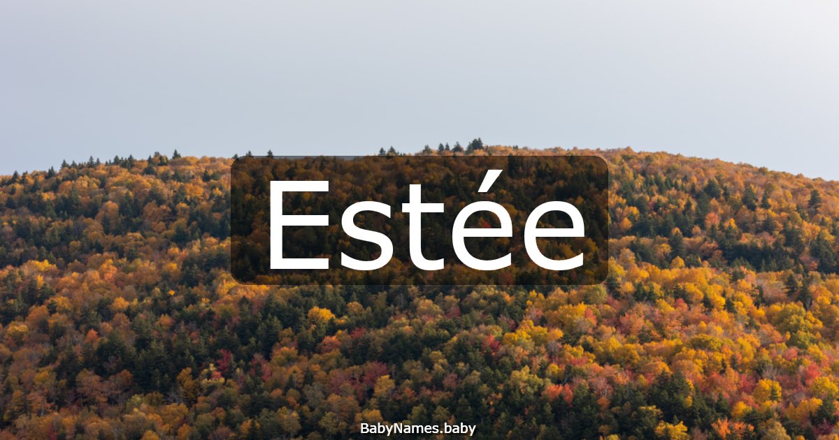 Estée