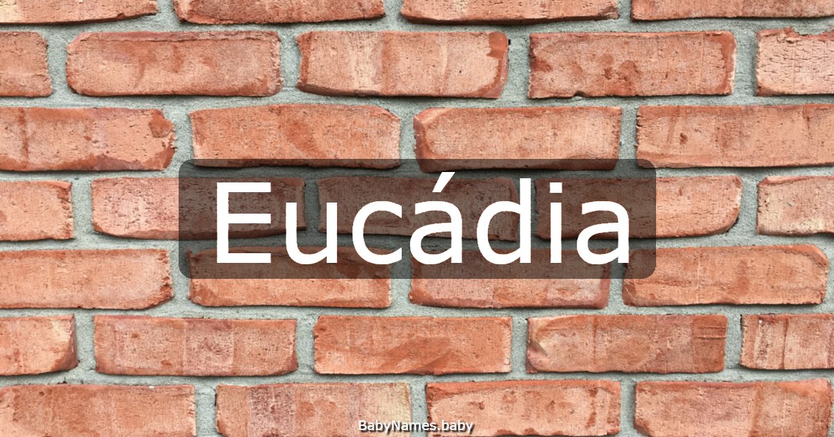 Eucádia