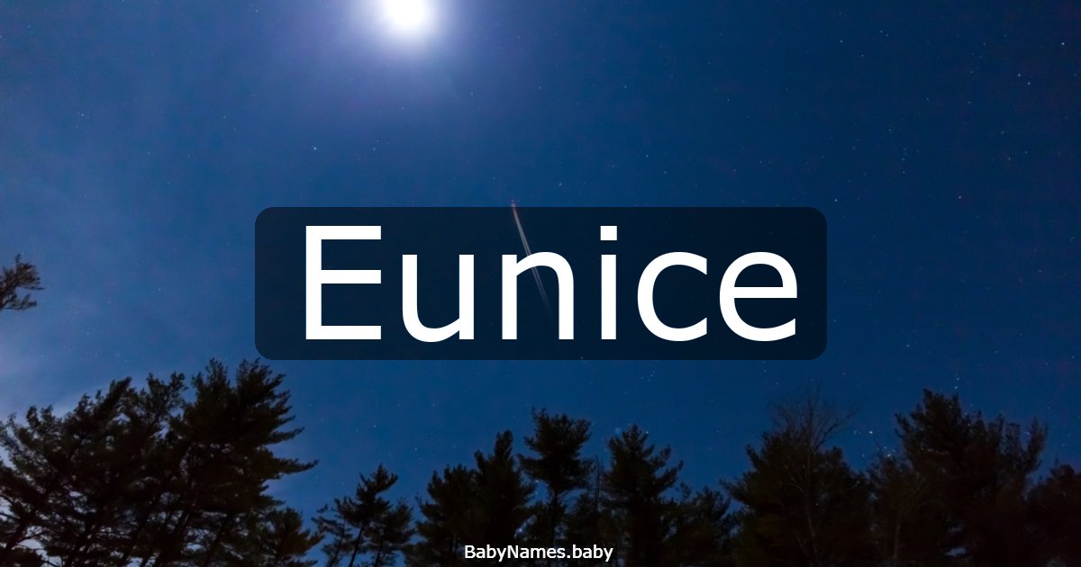 Eunice