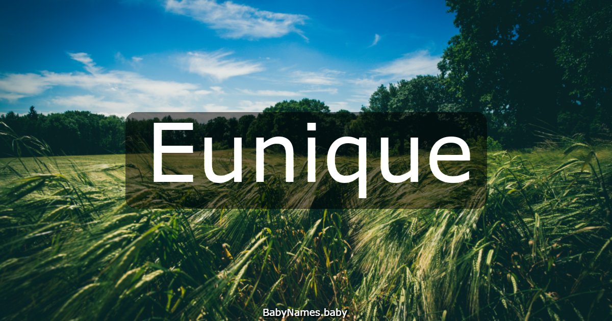 Eunique