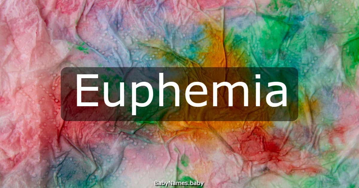 Euphemia
