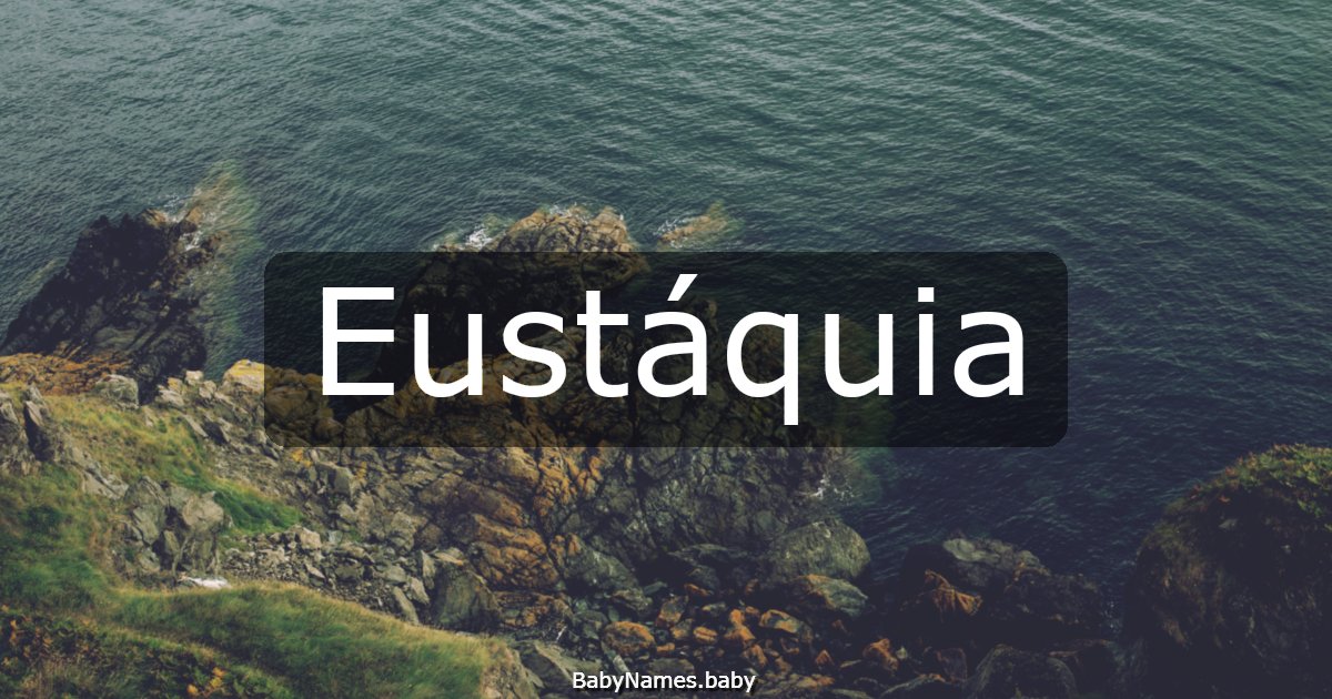 Eustáquia