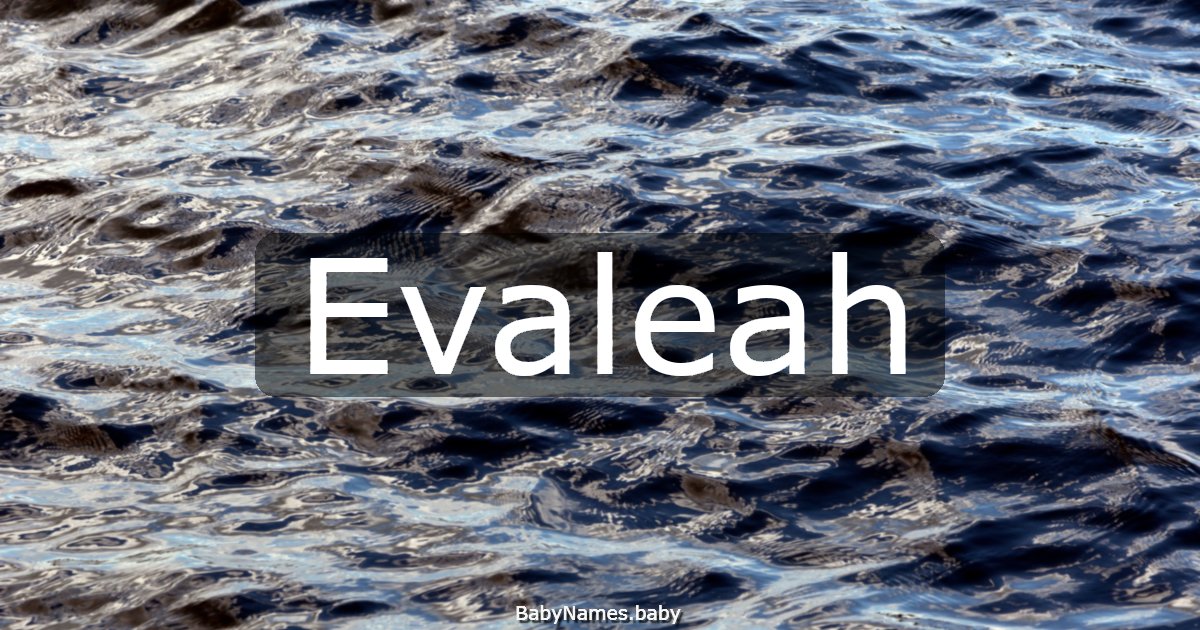 Evaleah