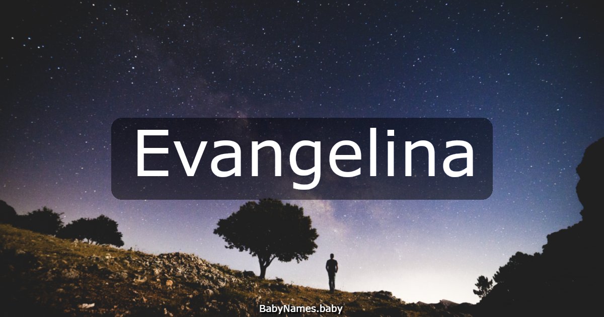 Evangelina