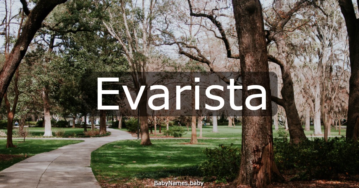 Evarista